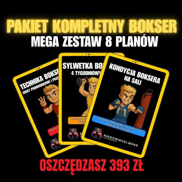 Pakiet treningowy kompletny bokser - 8 planów treningowych - Technika - motoryka i kondycja