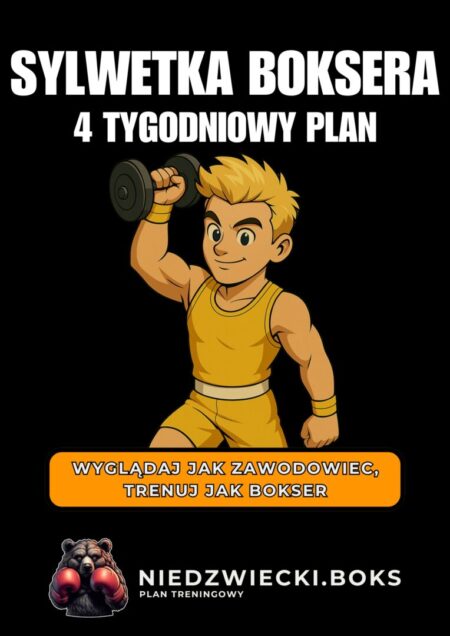 Sylwetka Boksera – trening sylwetkowy inspirowany boksem plan treningowy boks